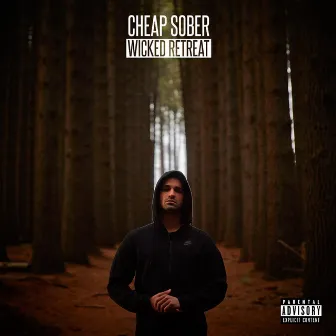 Wicked Retreat by Cheap Sober