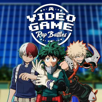 Deku Vs. Bakugo Vs. Todoroki by VideoGameRapBattles