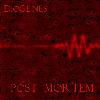 Post Mortem by Diogenes