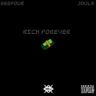 Rich Forever by Seefour