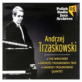 Polish Radio Jazz Archives, Vol. 5 by Andrzej Trzaskowski