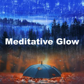 Meditative Glow by Natural Meditation