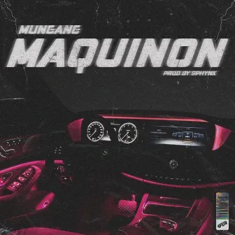 MAQUINON by 4fun Gang