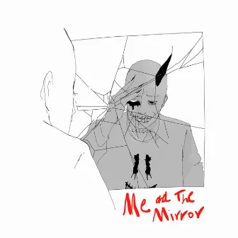 Me and the Mirror by Lederrick