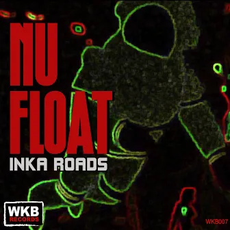 Nu Float by Inka Roads