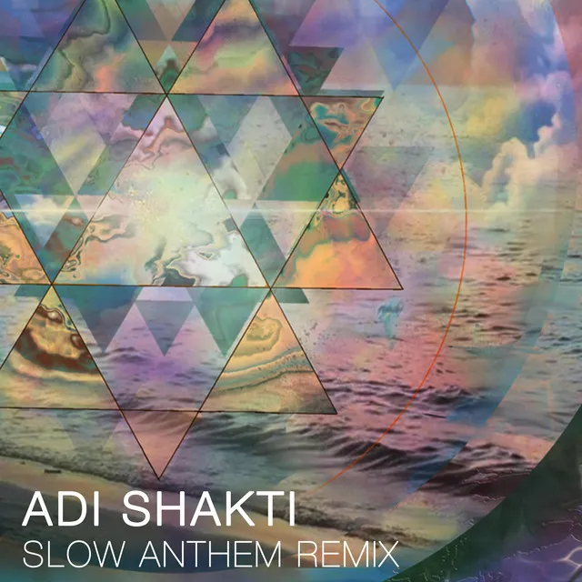 Adi Shakti (slow anthem remix)