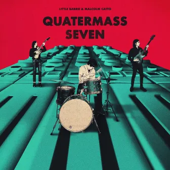 Quatermass Seven by Malcolm Catto