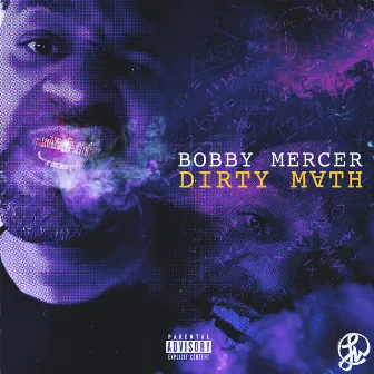 Dirty Math by Bobby24Mercer