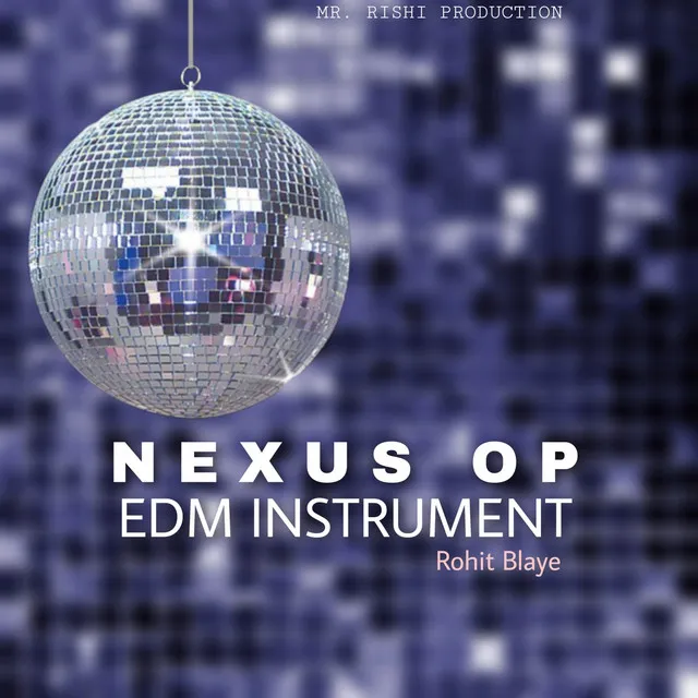 Nexus Op Edm Instrument