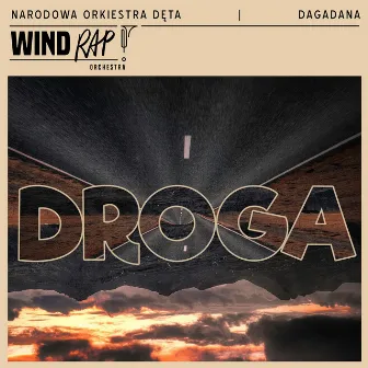 Droga by Narodowa Orkiestra Dęta