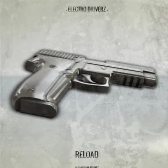 Reload by Electro Driverz