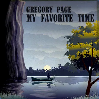 My Favorite Time by Gregory Page