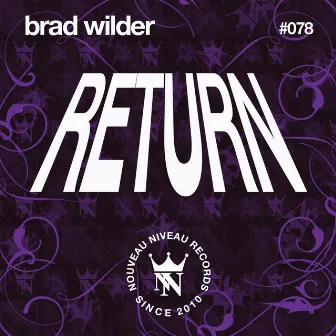 Return by Brad Wilder