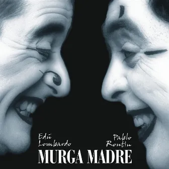 Murga Madre by Pablo Routin