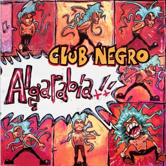 Algarabía by Club Negro