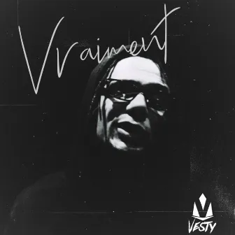 Vraiment by Vesty