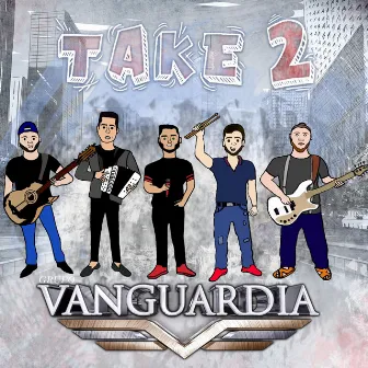 Take 2 by Grupo Vanguardia