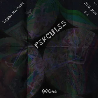 Percules by Daygo Montana