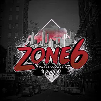 Zone 6 2018 by ZL