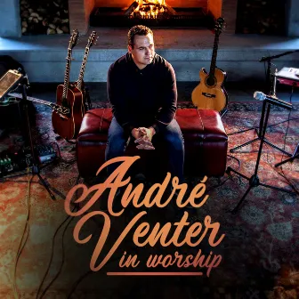 André Venter In Worship by André Venter