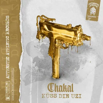 Küss die Uzi by Chakal