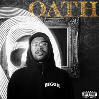 OATH by Sir Steez