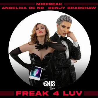 Freak 4 Luv by Angelica de No