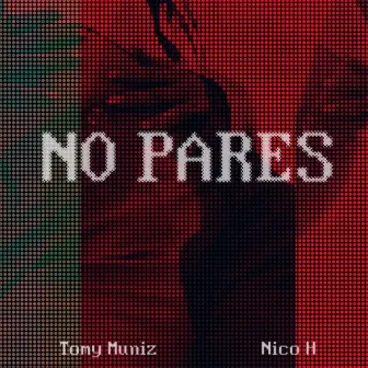 No Pares by Tomy Muniz