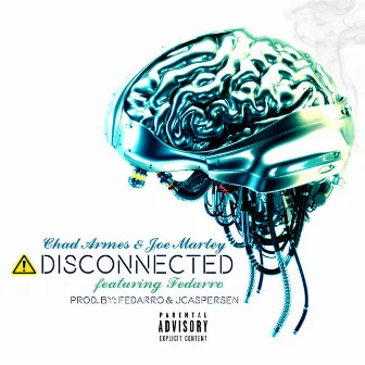 Disconnected by Joe Marley