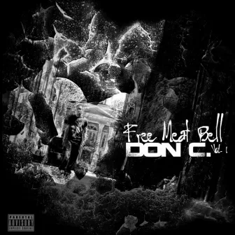 Free Meat Bell, Vol.1 by DON C