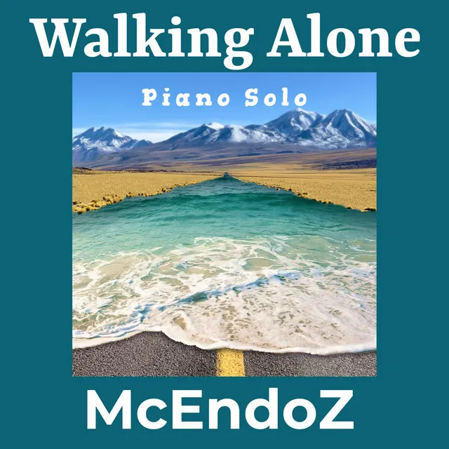 Walking Alone - Piano Solo