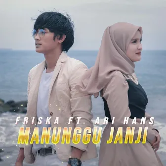 Manunggu Janji by Friska