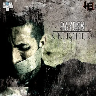 Crucified by Rayden