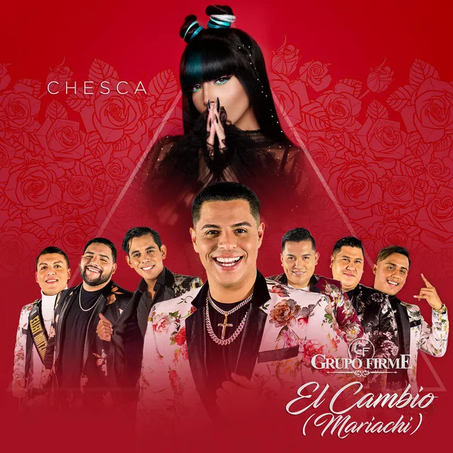 El Cambio (Mariachi) (Feat. Grupo Firme) (Mariachi)