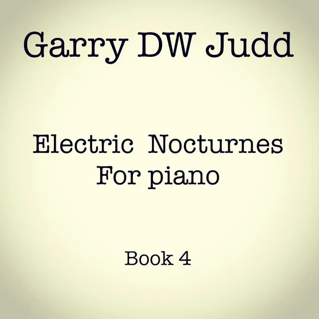 Electric Nocturnes for Piano: Book 4