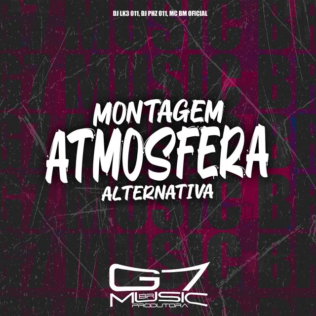 Montagem Atmosfera Alternativa