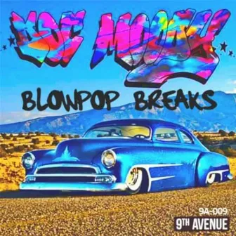 Blowpop Breaks by Doc Moody