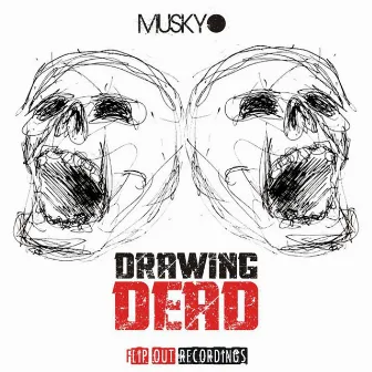 Drawing Dead by Muskyo