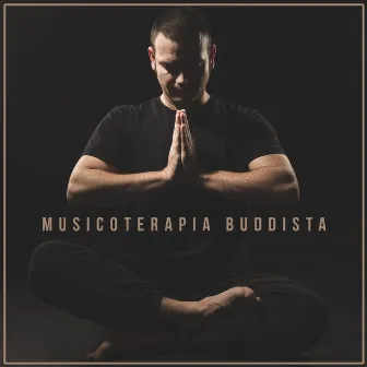 Musicoterapia buddista – Raccolta di musica tradizionale tibetana per sessioni di meditazione profonda by Meditazione Zen Atmosfera