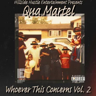 Whoever This Concerns, Vol. 2 by Qua Martel