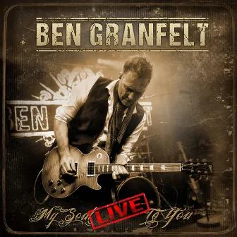 My Soul Live to You by Ben Granfelt