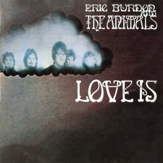 Love Is (Expanded Edition) by Eric Burdon & the Animals