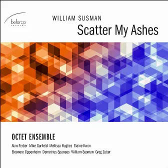 Scatter My Ashes by William Susman