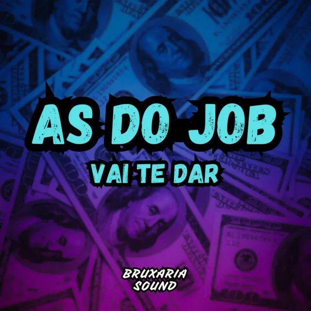 AS DO JOB VAI TE DAR