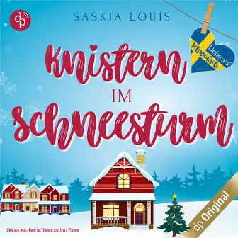 Knistern im Schneesturm [Liebe auf Schwedisch, Band 3 (Ungekürzt)] by Saskia Louis