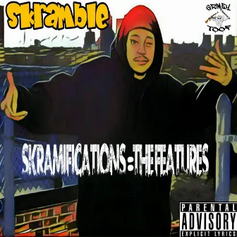 Skramifications: The Features by Unknown Artist