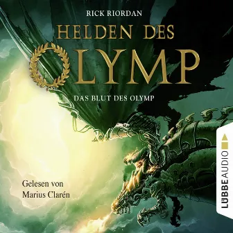 Helden des Olymp, Teil 5: Das Blut des Olymp by Rick Riordan