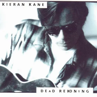 Dead Rekoning by Kieran Kane