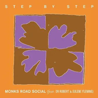 Step by Step by Monks Road Social