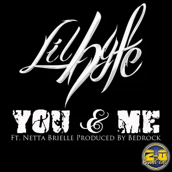 You & Me - Single by Lil Hyfe